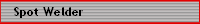 Spot Welder